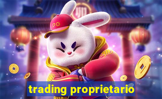 trading proprietario